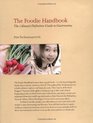 The Foodie Handbook The  Definitive Guide to Gastronomy