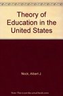 Theory of Education in the United States