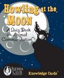 Howling at the Moon A Quiz Deck on Animal Communication Knowledge Cards Deck