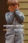 Another Last Day Poems