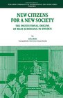 New Citizens for a New Society The Institutional Origins of Mass Schooling in Sweden