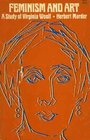 Feminism and Art A Study of Virginia Woolf