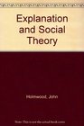Explanation and Social Theory
