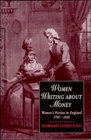 Women Writing about Money  Women's Fiction in England 17901820