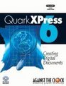 QuarkXPress 6: Creating Digital Documents (Against The Clock)