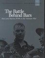 The Battle Behind Bars Navy and Marine POWS in the Vietnam War