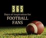 365 Days Of Inspiration For Football Fans