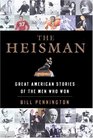 The Heisman  Great American Stories of the Men Who Won