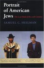 Portrait of American Jews The Last Half of the Twentieth Century