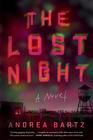 The Lost Night A Novel