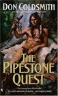 The Pipestone Quest  (Spanish Bit Saga, No 28)