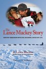 The Lance Mackey Story