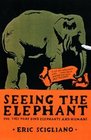Seeing the Elephant The Ties that Bind Elephants  Humans
