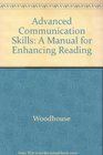 Advanced Communication Skills A Manual for Enhancing Reading