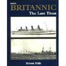 Britannic The Last Titan