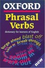 Oxford Dictionary of Phrasal Verbs Oxford Dictionary of Current Idiomatic English 1