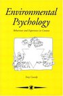 Environmental Psychology Behaviour And Experience In Context