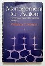 Management for action psychotechnical decision making