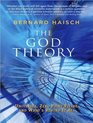 The God Theory Universes ZeroPoint Fields and What's Behind It All