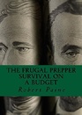 The Frugal Prepper Survival on a Budget