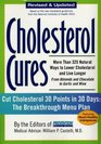 Cholesterol Cures  More Than 325 Natural Ways to Lower Cholesterol and Live Longer from Almonds and Chocolate to Garlic and Wine