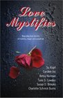 Love Mystifies Beguiling Love Stories of Mystery Magic and Suspense