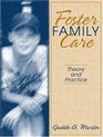 Foster Family Care Theory and Practice