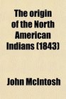 The origin of the North American Indians