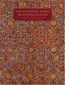 The Colonial Andes  Tapestries and Silverwork 15301830