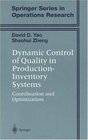Dynamic Control of Quality in ProductionInventory Systems