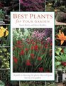 Best Plants for Your Garden