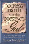 Holiness Truth and the Presence of God