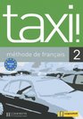taxi 2 Lehrbuch Methode de francais FranzosischLehrwerk fur Erwachsene und fur Jugendliche Mit franzosisch  deutschem Glossar und Kurzgrammatik
