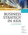 Business Strategy In Asia A Casebook