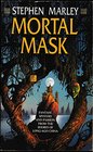 Mortal Mask