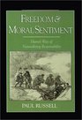 Freedom and Moral Sentiment Hume's Way of Naturalizing Responsibility