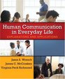 Human Communication in Everyday Life Explanations and Applications