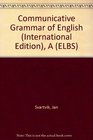 Communicative Grammar of English  A