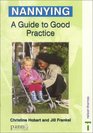 Nannying A Guide to Good Practice