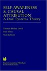 SelfAwareness  Causal Attribution A Dual Systems Theory
