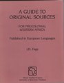 A Guide to Original Sources for Precolonial Western Africa Published in European Languages