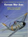 Korean War Aces: Aircraft of the Aces (Osprey Aircraft of the Aces, No 4)