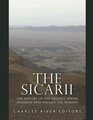 The Sicarii: The History of the Ancient Jewish Assassins Who Fought the Romans