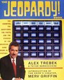 The Jeopardy Book The Answers the Questions the Facts and the Stories of the Greatest Game Show in History