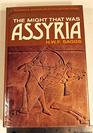 The Might That Was Assyria