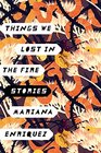 Things We Lost in the Fire Stories