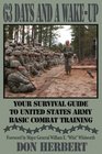 63 Days and a WakeUp Your Survival Guide to United States Army Basic Combat Training