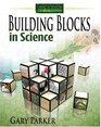 Laying a Creation Foundation Building Blocks in Science