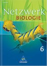 Netzwerk Biologie 6 Schlerbuch Sachsen