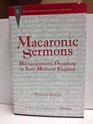 Macaronic Sermons Bilingualism and Preaching in LateMedieval England